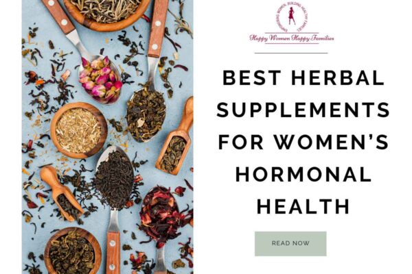 Best Herbal Supplements for Women’s Hormonal Health
